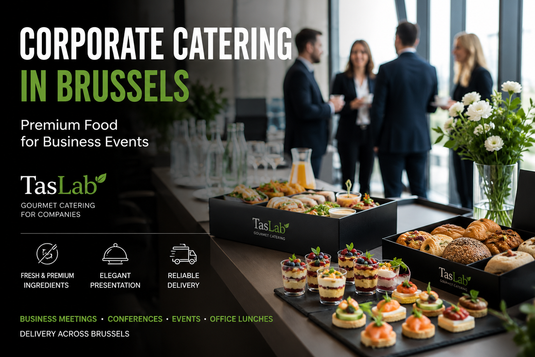 Corporate Catering in Brussels: Premium Food for Business Events